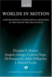 Cover of: Worlds in motion: understanding international migration at the end of the millennium