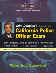 Cover of: John Douglas's guide to the California police officer exam