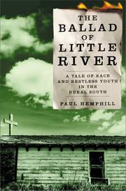 Cover of: The ballad of Little River: a tale of race and restless youth in the rural South
