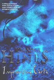 Cover of: Improvising Carla by Joanna Hines, Joanna Hines