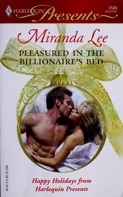 Cover of: Pleasured In The Billionaire's Bed