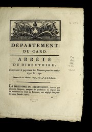 Cover of: Arre te  du directoire, concernant le payement des patentes pour les anne es 1791 & 1792: se ance du 10 fe vrier 1792, l'an 4e. de la liberte .