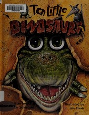 Cover of: Ten little dinosaurs