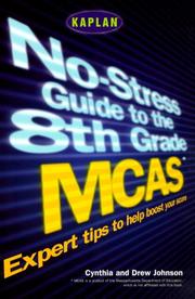 Cover of: Kaplan The No-Stress Guide to the 8th Grade MCAS