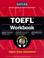 Cover of: TOEFL workbook
