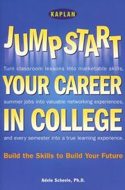 Cover of: Jumpstart your career in college by Adele M. Scheele