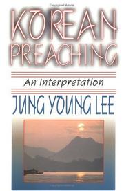 Cover of: Korean preaching by Jung Young Lee