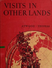 Cover of: Visits in other lands by Atwood, Wallace Walter