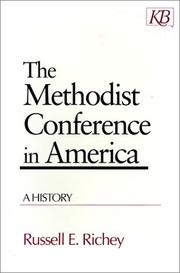 Cover of: The Methodist Conference in America by Russell E. Richey