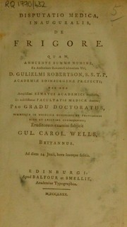 Cover of: Disputatio medica, inauguralis, de frigore by William Charles Wells