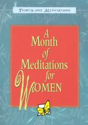 Cover of: Month of Meditations for Women: Thirty One Meditations (Thirty-One Meditations)