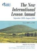 Cover of: The New International Lesson Annual  2005 - 2006 September-August (New International Lesson Annual)