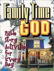 Cover of: Family Time With God: Bible Story Activities for Every Day