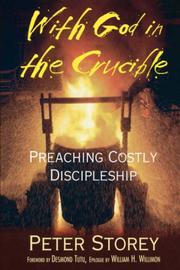 Cover of: With God in the Crucible: Preaching Costly Discipleship