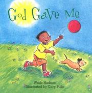 Cover of: God Gave Me by Wade Hudson