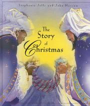 The story of Christmas by Stephanie Jeffs, John Haysom