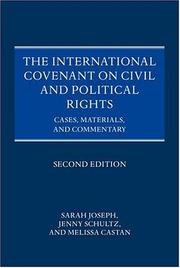 Cover of: The International Covenant on Civil and Political Rights by Sarah Joseph, Jenny Schultz, Melissa Castan, Ivan Shearer
