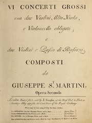 Cover of: VI concerti grossi con due violini, alto=viola, e violoncello obligati, e due violini e basso di rinforzo, opera seconda