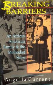 Cover of: Breaking barriers: an African American family & the Methodist story