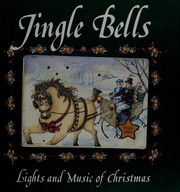 Cover of: Jingle bells by James Pierpont