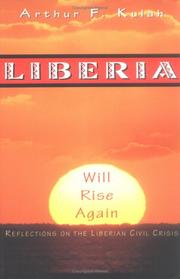 Cover of: Liberia will rise again: reflections on the Liberian civil crisis