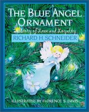 Cover of: The blue angel ornament by Richard H. Schneider