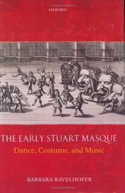 Cover of: The early Stuart masque: dance, costume, and music