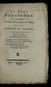 Cover of: Le coup d'e quinoxe, pour servir de suite a   Sauvez-nous ou sauvez-vous, et a  La trompette du jugement by Jean-Gabriel Peltier
