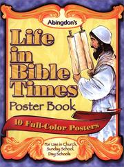 Cover of: Abingdon's Life in Bible Times Poster Book: 10 Full-Color Posters for Use in Church, Sunday School, Day Schools