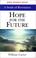 Cover of: Hope for the Future