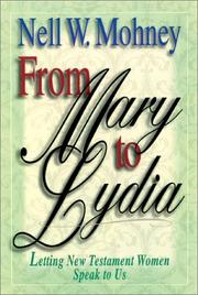 Cover of: From Mary to Lydia by Nell Mohney