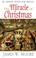 Cover of: The Miracle of Christmas