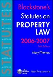 Cover of: Blackstone's Statutes on Property Law 2006-2007 (Blackstone's Statute Book S.)