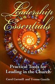 Cover of: Leadership Essentials: Practical Tools for Leading in the Church