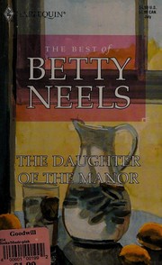 Cover of: The Daughter of the Manor by Betty Neels