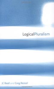 Cover of: Logical Pluralism by J. C. Beall, Greg Restall