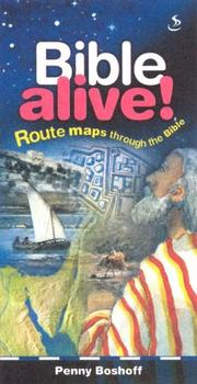 Cover of: Bible Alive: A Journey Through The Bible With Maps and Pictures
