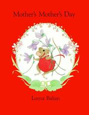 Cover of: Mother's Mother's Day by Lorna Balian