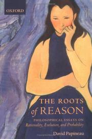 Cover of: The Roots of Reason by David Papineau, David Papineau