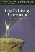 Cover of: God's Living Covenant (Great Themes of the Bible)