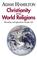 Cover of: Christianity & World Religions