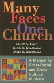 Many faces, one church by Ernest S. Lyght, Glory E. Dharmaraj, Jacob S. Dharmaraj, Glory E. Djarmaraj
