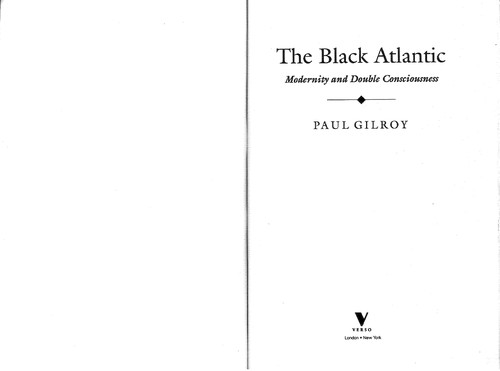 The Black Atlantic by Paul Gilroy