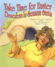 Cover of: Take Time for Easter/ Descubre La Semana Santa by Peg Augustine, Emmanuel Vargas