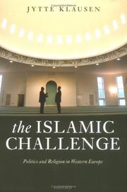 Cover of: The Islamic challenge: politics and religion in Western Europe