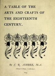 Cover of: A table of the arts and crafts of the eighteenth century