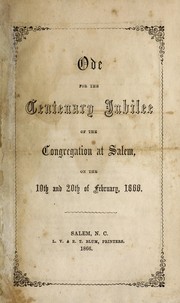 Cover of: Ode for the centenary jubilee of the congregation at Salem: on the 19th and 20th of February, 1866
