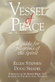 Cover of: Vessel of Peace: A Guide for Pilgrims of the Spirit