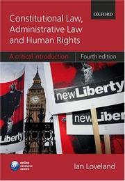 Constitutional law, administrative law, and human rights by Ian Loveland