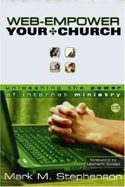 Cover of: Web-Empower Your Church: Unleashing the Power of Internet Ministry